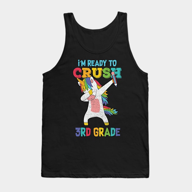 I'm ready to crush 3rd Grade Shirt Funny Dabbing Unicorn Tank Top by chouayb